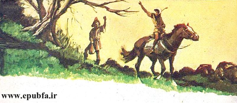 وقتی‌که مرد اسب سوار اسبش رو واسه هانس گذاشت و رفت، هانس که تا اون وقت سوار اسب نشده بود جستی زد و پرید روی اسب