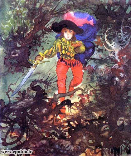 جوان که ناگزیر شده بود با شمشیر، راه خود را باز کند ناگهان دید راه جنگل برای او باز می‌شود
