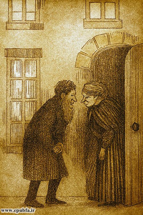 پیرزن لبخندی زد و درحالی‌که به داخل خانه می‌رفت، گفت: «آه، به نظرم تو دیوانه هستی که چنین حرفی را می‌زنی، زیرا پیتر من بیش از چهارده سال ندارد و حال آن‌که تو در حدود هفتادسال داری 